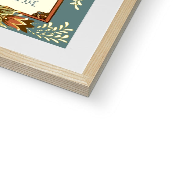 It's a Great Life Unless You Weaken Framed & Mounted Print